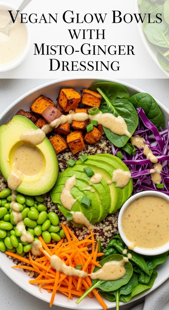 Radiant Vegan Glow Bowls with Zesty Miso-Ginger Dressing